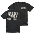 Black Tall Tee featuring the Bad Day to Be a Skid Plate design on the back by Trail Snark.