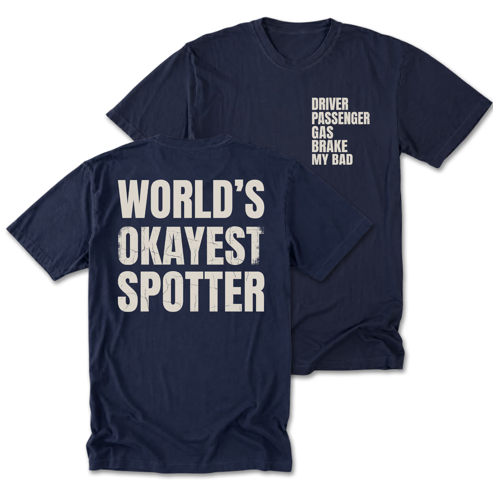 Navy Tall Tee featuring the World’s Okayest Spotter design on the back by Trail Snark.