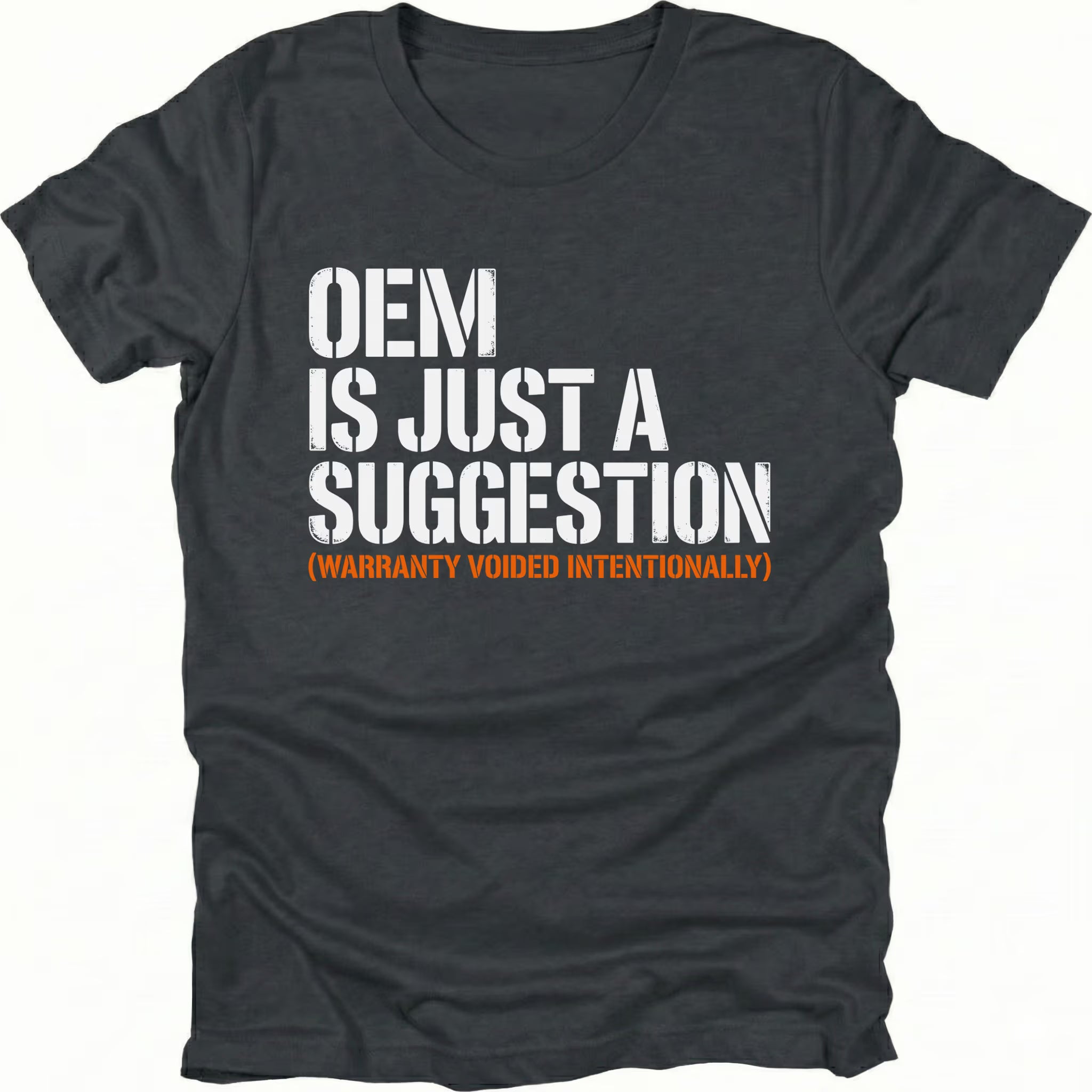 Black T-Shirt featuring OEM Is Just A Suggestion warranty joke design on front view by Trail Snark.