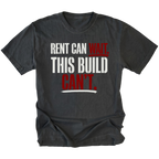Black T-Shirt featuring Rent Can Wait This Build Can't text design in bold typography on front view by Trail Snark.
