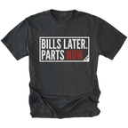 Black t-shirt featuring Bills Later Parts Now design in bold lettering on front view by Trail Snark.