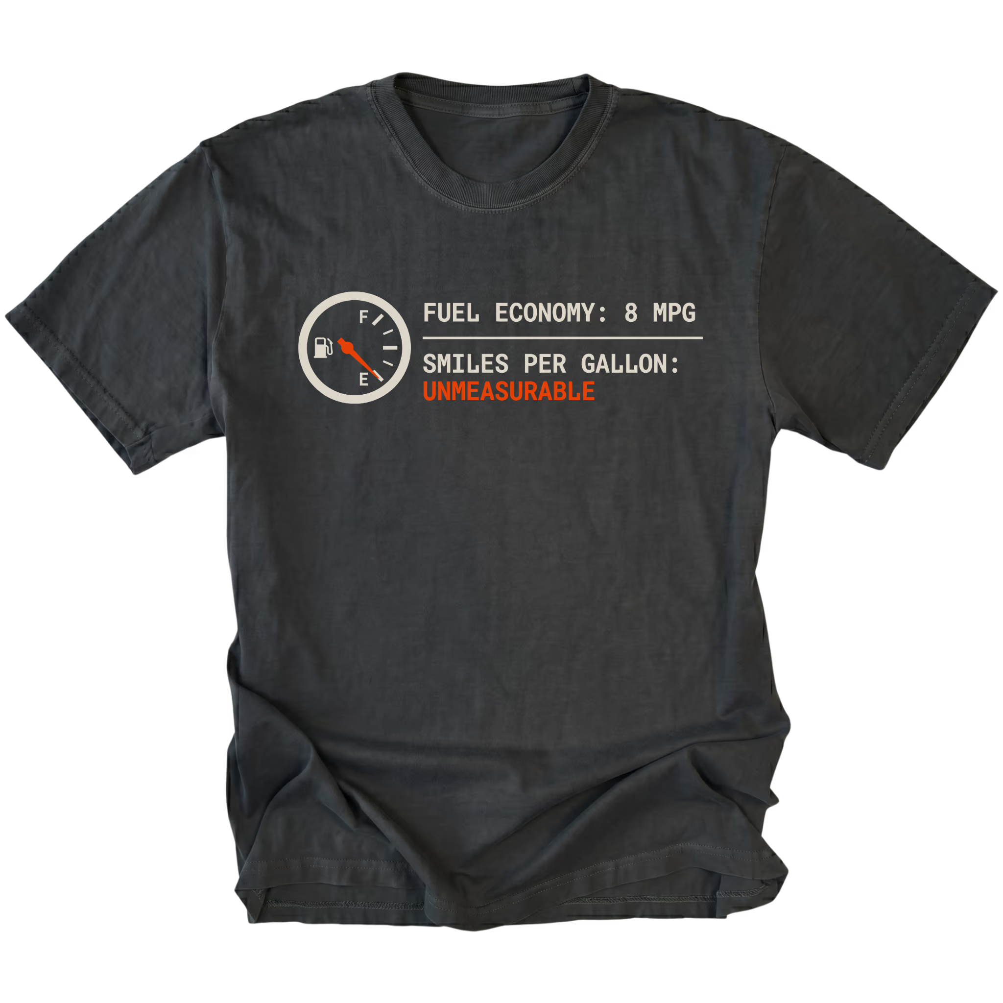 Black t-shirt featuring a fuel gauge graphic with text reading fuel economy 8 MPG and smiles per gallon unmeasurable displayed on the front.