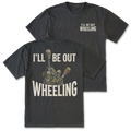A black t-shirts shown on a white background, displaying the front and back designs. The front features the text 'I'LL BE OUT WHEELING' in white on the left chest.