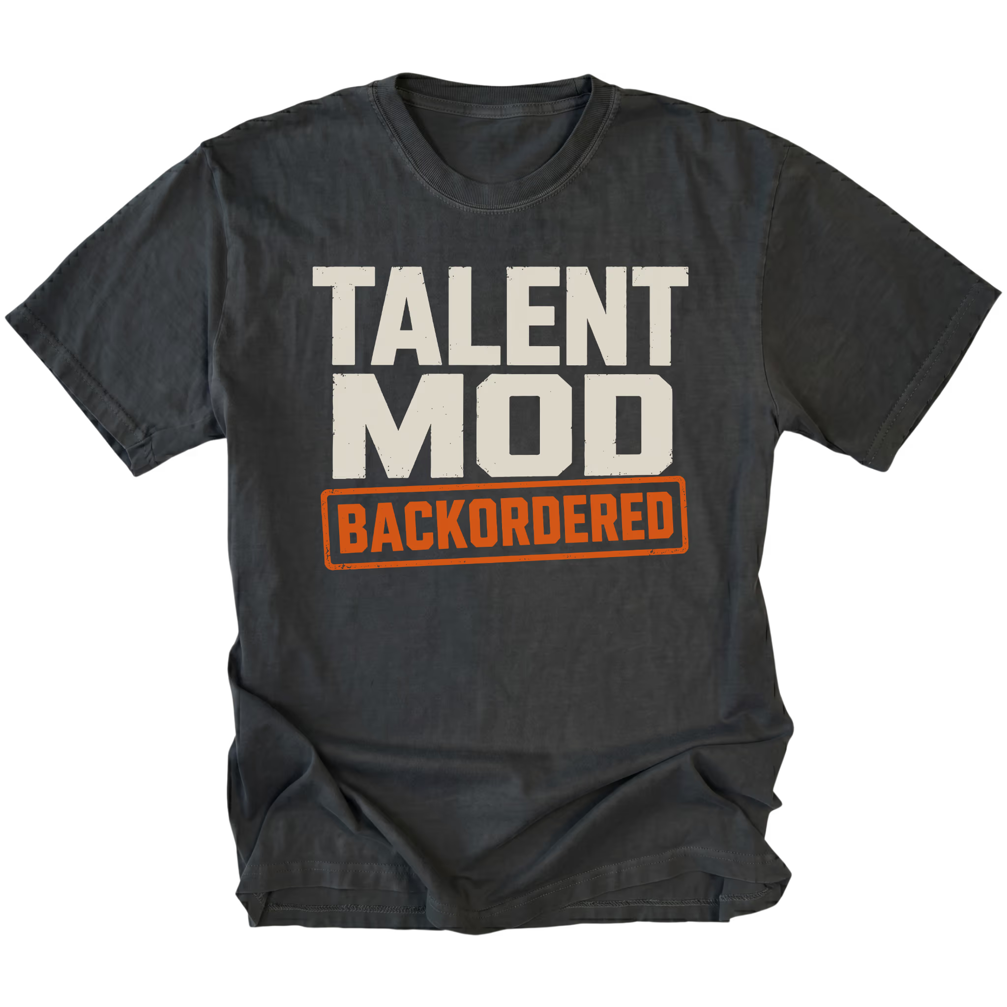 Black T-shirt featuring the Backordered Talent design on the front by Trail Snark.