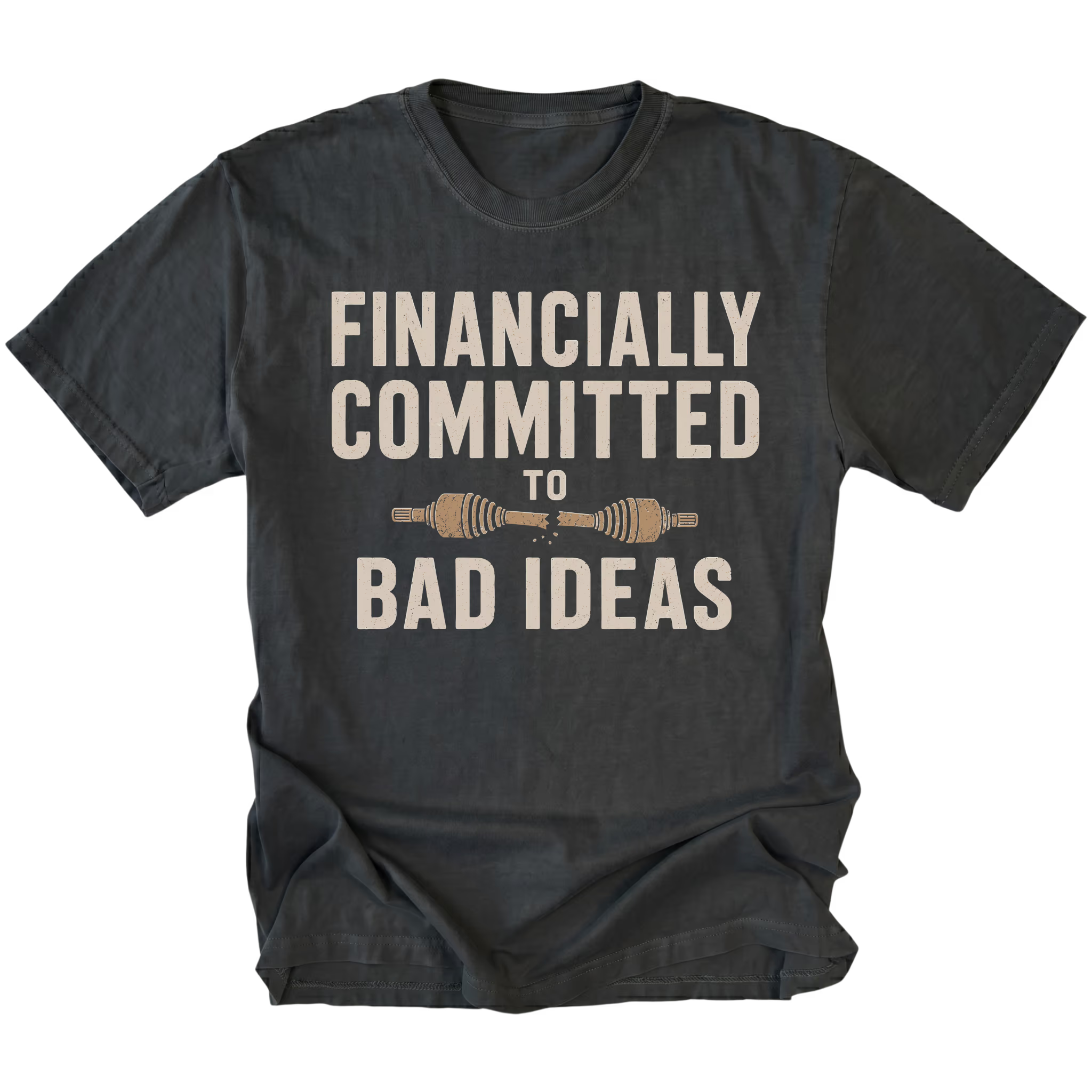 Black T-shirt featuring the Financially Committed to Bad Ideas design on the front by Trail Snark.