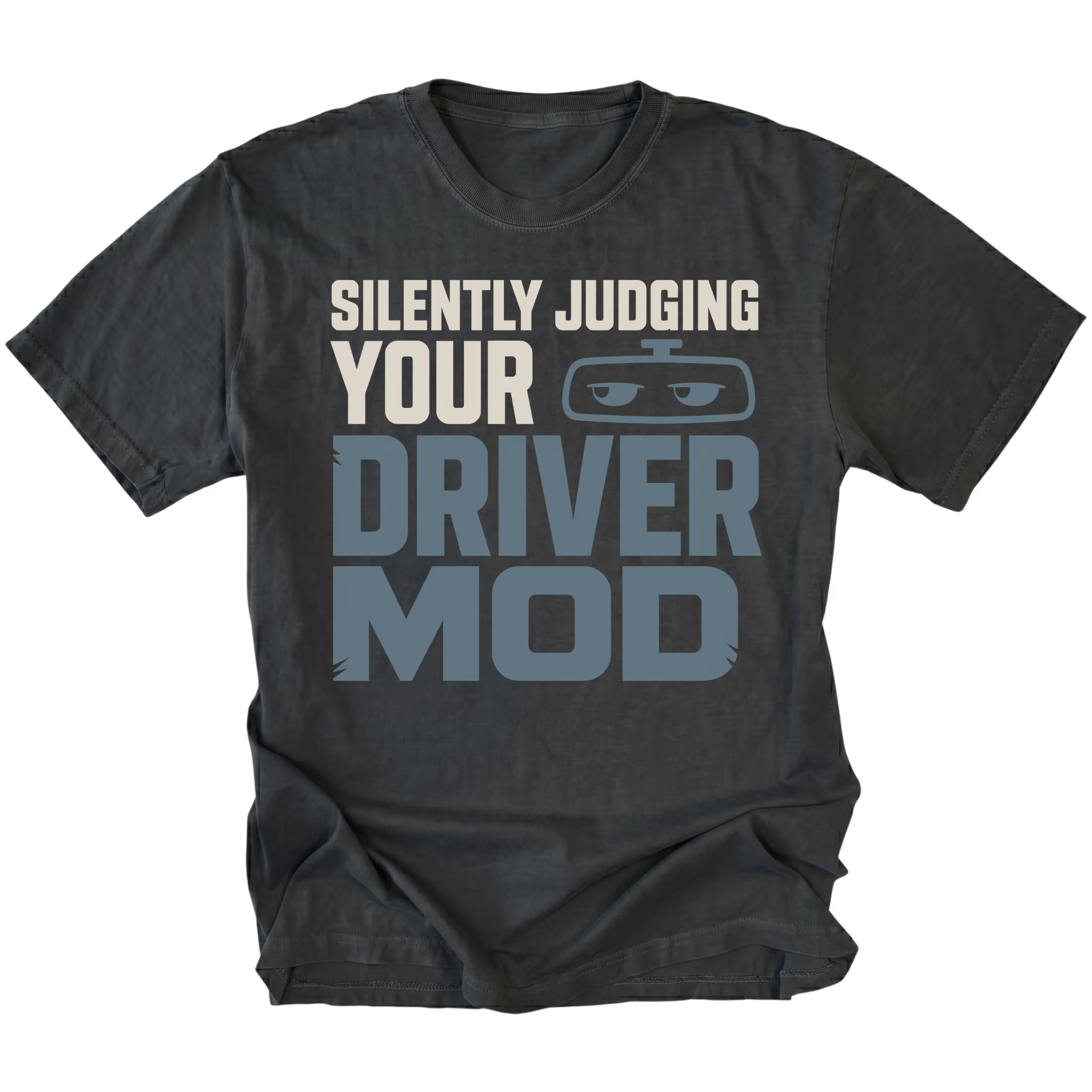 Black T-Shirt featuring the Silently Judging Your Driver Mod design on the front by Trail Snark.