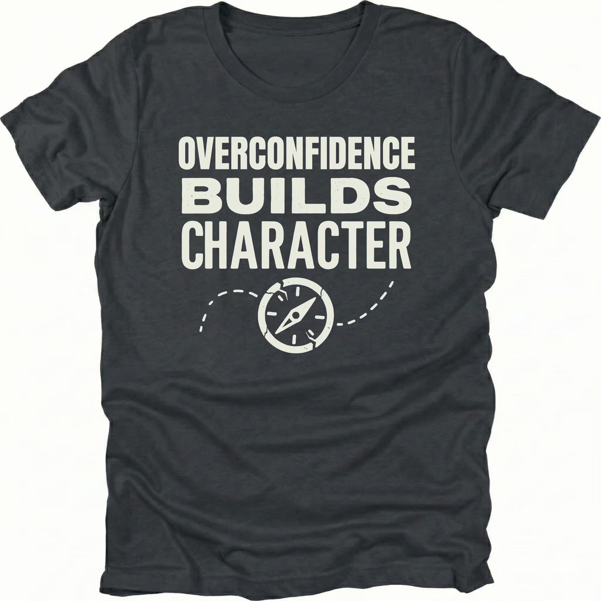 Black T-Shirt with “Overconfidence Builds Character” text and compass graphic shown on front view by Trail Snark.