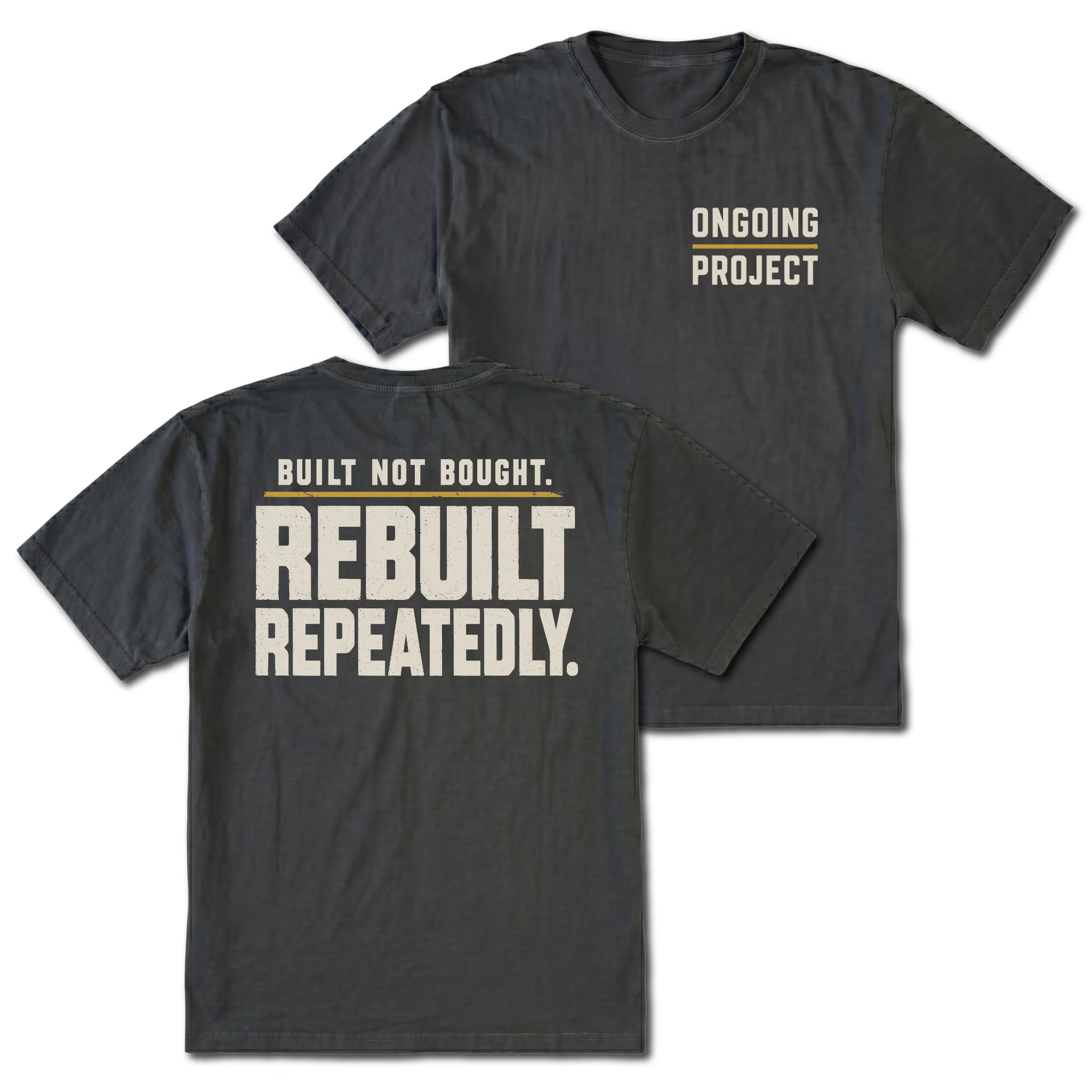 Black T-Shirt with Ongoing Project front design and Built Not Bought Rebuilt Repeatedly back design shown by Trail Snark.