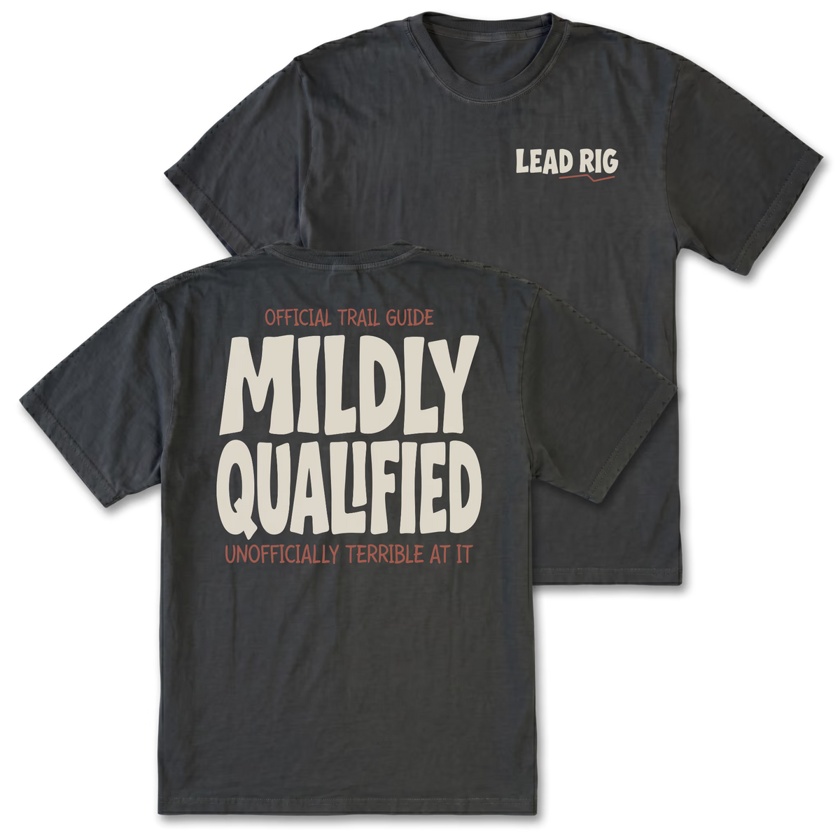 Two black graphic t-shirts shown on a white background, with the front and back views overlapping. The front features a small 'LEAD RIG' logo on the left chest, and the back features a large graphic print reading 'OFFICIAL TRAIL GUIDE MILDLY QUALIFIED UNOFFICIALLY TERRIBLE AT IT' in cream and orange lettering.