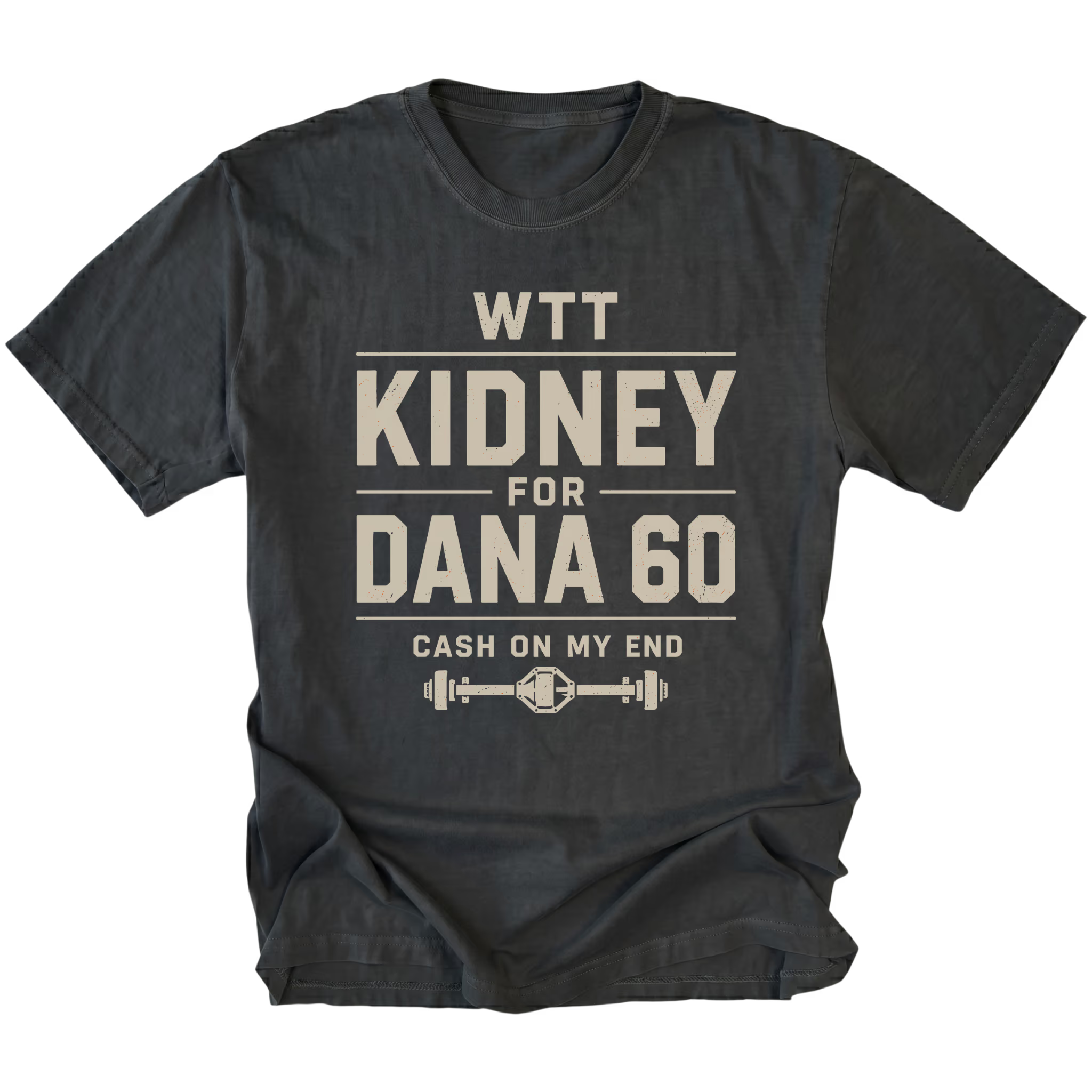 Black T-shirt with a WTT Kidney For Dana 60 off-road axle trade design shown from the front by Trail Snark.