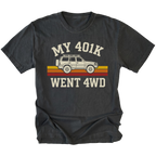 Black T-Shirt featuring My 401K Went 4WD design with off-road SUV graphic on front view by Trail Snark.