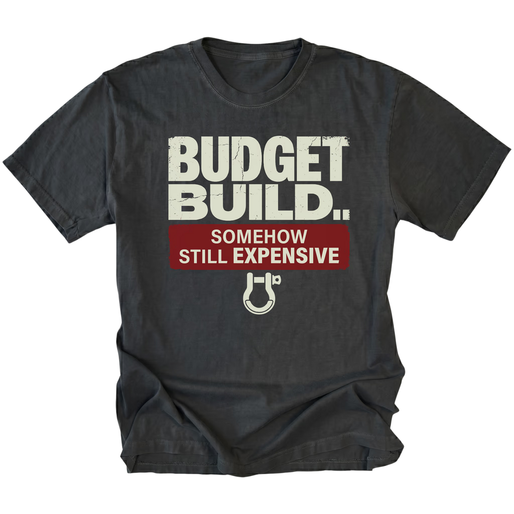 Black T-Shirt featuring the Budget Build... Somehow Still Expensive design on the front view by Trail Snark.