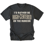 Black T-shirt featuring the High-Centered on the Rubicon design on the front by Trail Snark.