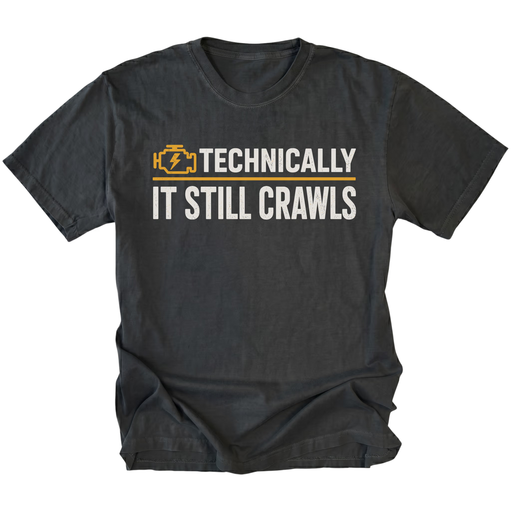 Black T-Shirt featuring the Technically It Still Crawls design on the front by Trail Snark.
