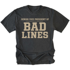 Black T-Shirt featuring the Senior Vice President of Bad Lines design shown in front view by Trail Snark.