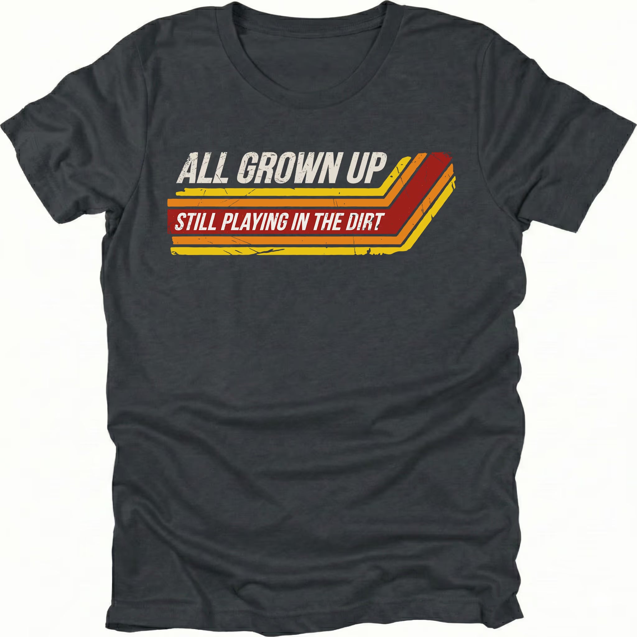 Black t-shirt featuring all grown up still playing in the dirt retro stripe graphic shown from the front by Trail Snark.
