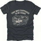 Black t-shirt with text reading “This Was Supposed to Be Short” above an illustration of an SUV driving a winding forest trail through mountains.