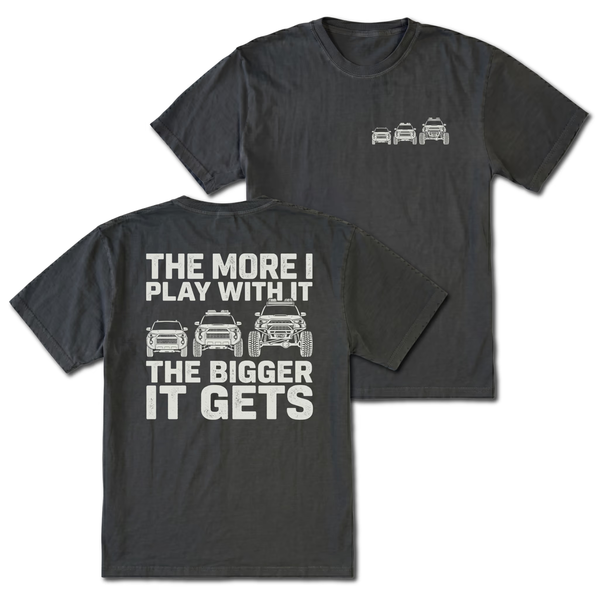 Black T-shirt with The More I Play With It The Bigger It Gets truck build design shown from the back view by Trail Snark.