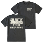 Black T-shirt with Silently Judging Your Line Choice back design and Unofficial Spotter front chest print by Trail Snark.