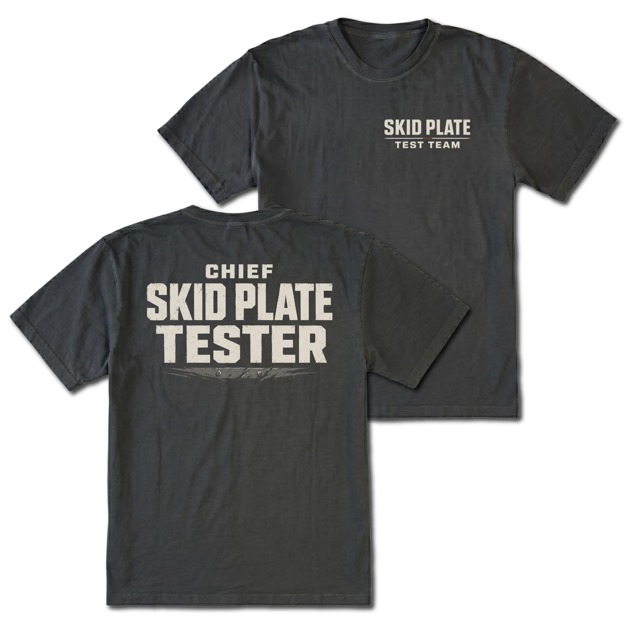 Black T-Shirt with Skid Plate Test Team front design and Chief Skid Plate Tester back design shown by Trail Snark.