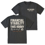 Black T-shirt with No Savings Just Parts front print and Financial Stability Isn’t Part of This Hobby back design shown front and back by Trail Snark.