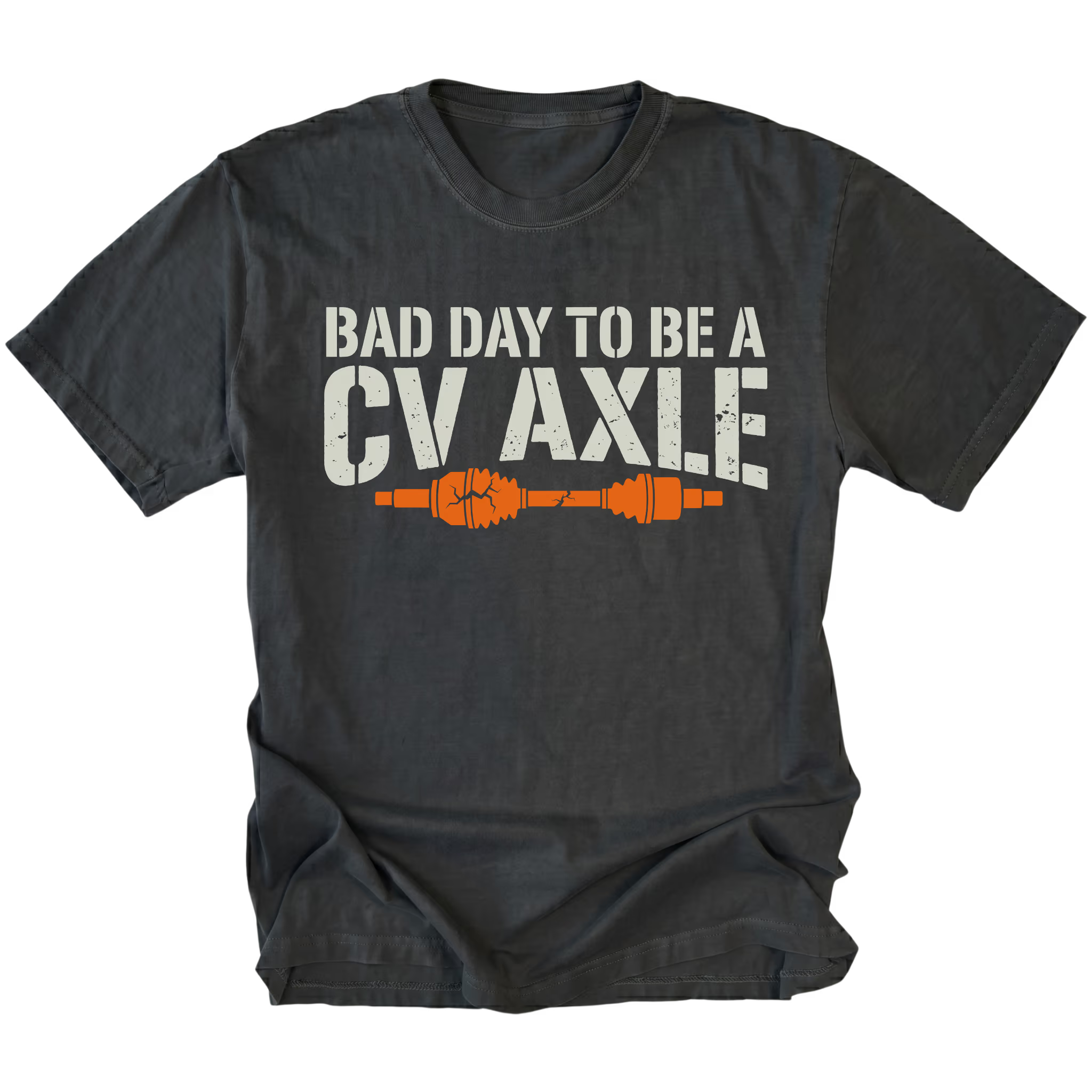 Black T-Shirt featuring Bad Day To Be A CV Axle design with broken axle graphic on front view by Trail Snark.