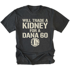 Black T-Shirt featuring Will Trade A Kidney For A Dana 60 design on front view by Trail Snark.