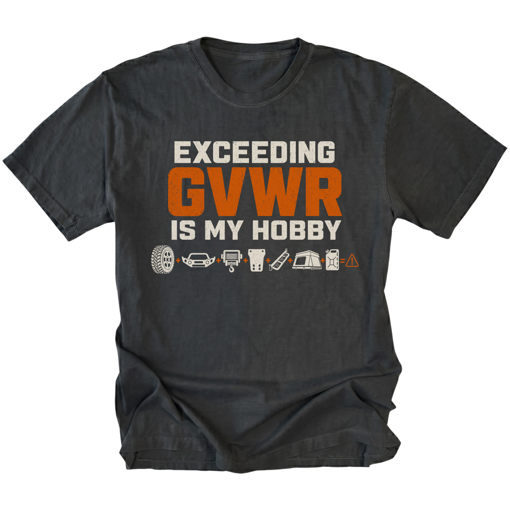 Black T-shirt with an Exceeding GVWR Is My Hobby design shown from the front by Trail Snark.