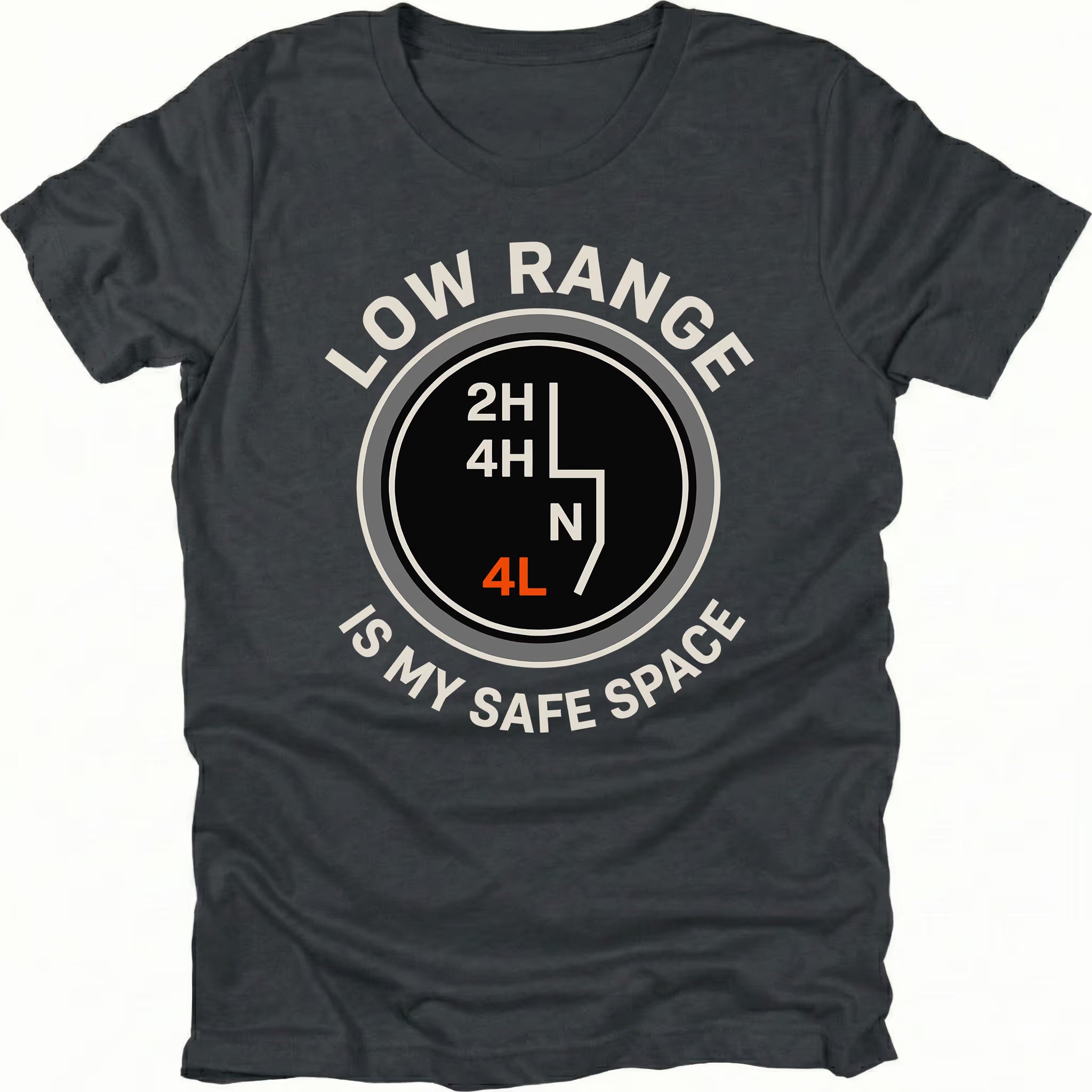 Black t-shirt featuring a transfer case shift pattern graphic with text reading Low Range Is My Safe Space, front view.