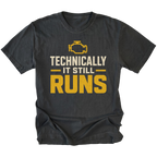Black T-Shirt featuring the Technically It Still Runs design on the front by Trail Snark.