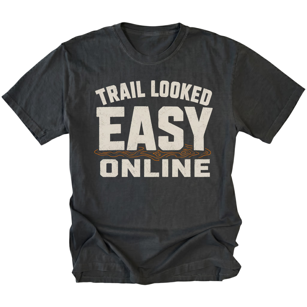 Black T-Shirt with Trail Looked Easy Online off-road trail humor design shown from the front by Trail Snark.