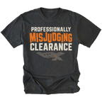 Black T-shirt featuring the Misjudged Clearance design on the front by Trail Snark.