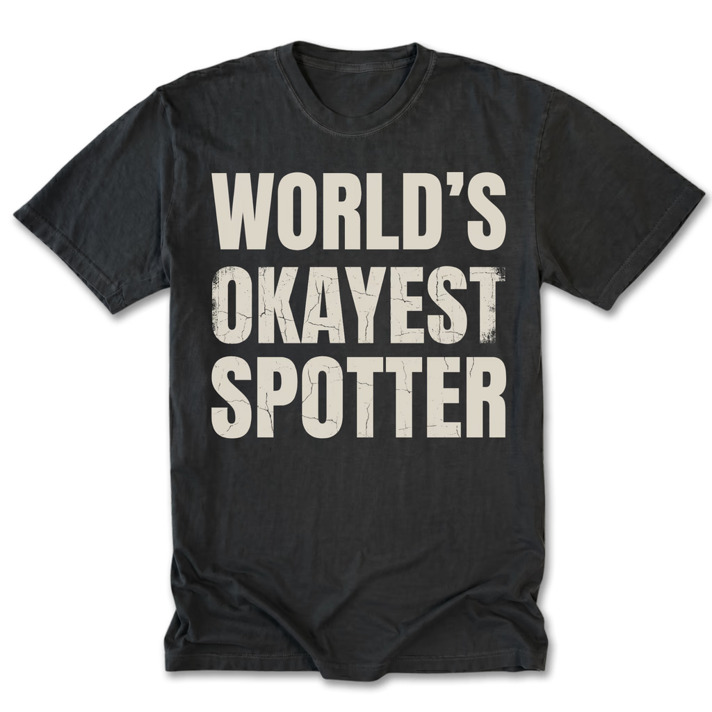 Black Tall Tee featuring the World’s Okayest Spotter design on the front by Trail Snark.