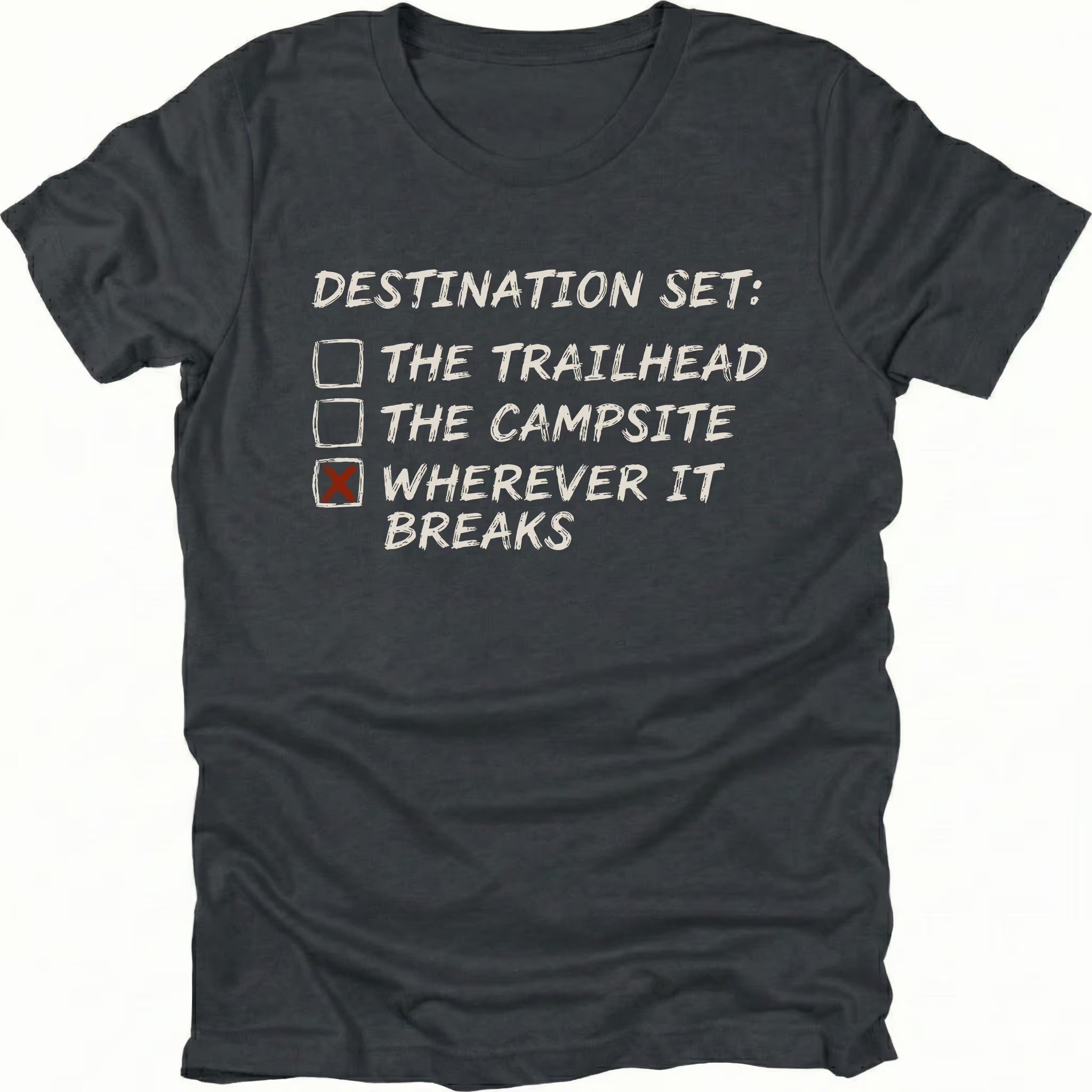 Black t-shirt featuring destination set wherever it breaks checklist graphic shown from the front by Trail Snark.