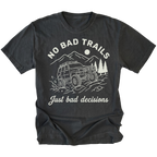 Black t-shirt featuring an off-road SUV climbing rocks with text reading No Bad Trails Just Bad Decisions, front view by Trail Snark.