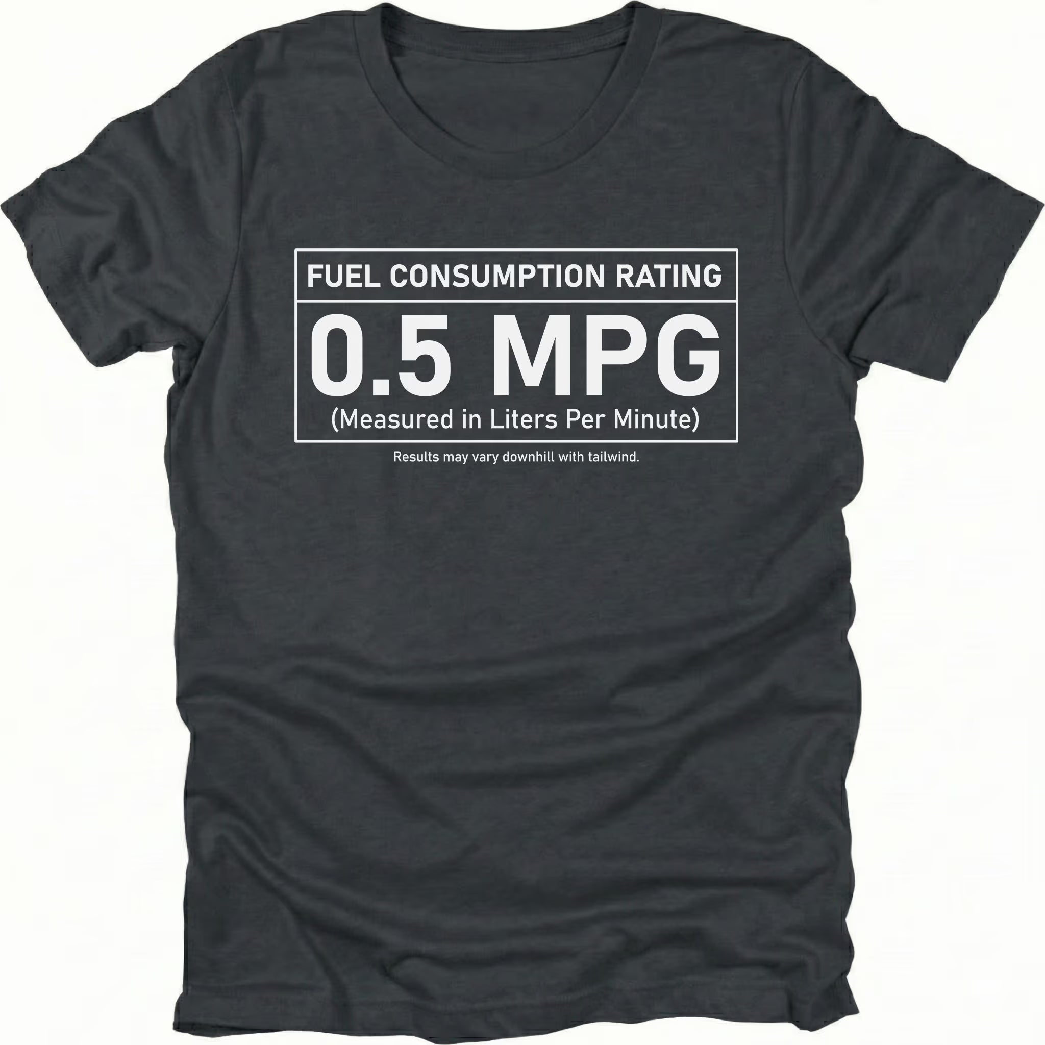 Black t-shirt featuring a fuel consumption rating graphic reading 0.5 MPG measured in liters per minute shown from the front by Trail Snark.