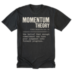 A black t-shirt with a humorous graphic print on the front. The print features the text 'MOMENTUM THEORY' in a bold, off-white typewriter font, followed by 'FIELD PRINCIPLE No.
