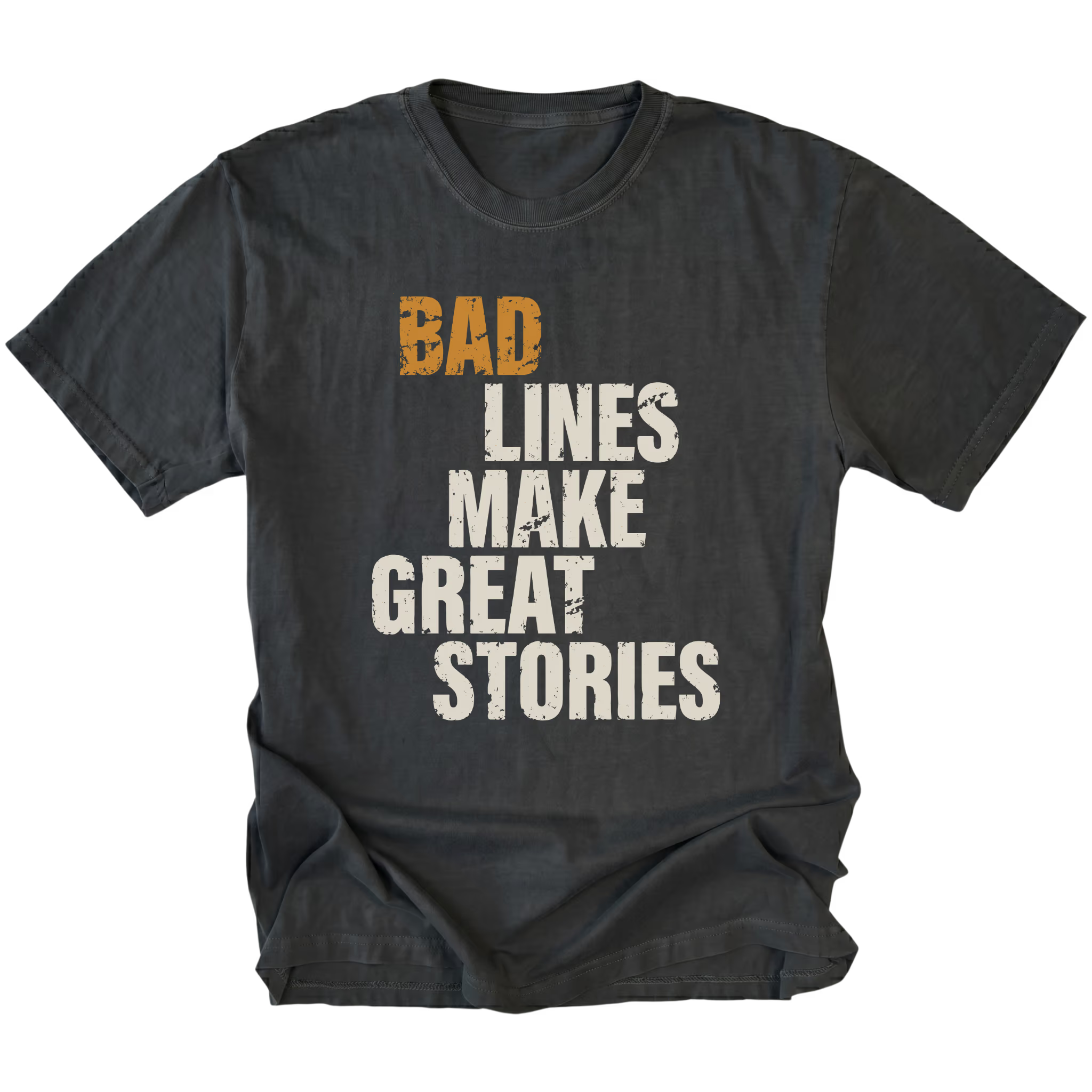 Black T-Shirt featuring the Bad Lines Make Great Stories design on the front by Trail Snark.