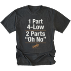 Black T-Shirt featuring the 1 Part 4-Low 2 Parts "Oh No" design with a tipped vehicle graphic on the front view by Trail Snark.
