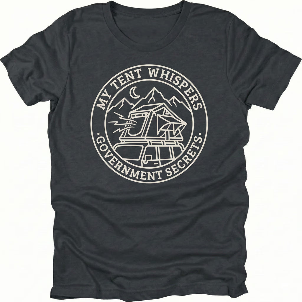 Black t-shirt with circular white line-art badge showing a rooftop tent on a vehicle under mountains and moon with text reading My Tent Whispers Government Secrets.