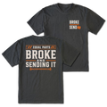Black T-shirt with Equal Parts Broke And Sending It back design and Broke Send front chest print by Trail Snark.
