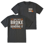 Black T-shirt with Equal Parts Broke And Sending It back design and Broke Send front chest print by Trail Snark.