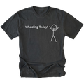 A black t-shirt with a white graphic print that reads 'Wheeling Today!' next to a simple stick figure drawing, displayed on a solid white background.