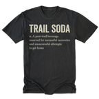 A black crewneck t-shirt with a humorous dictionary-style definition printed on the front reading 'TRAIL SODA' and a dictionary definition underneath, shown against a plain white background.