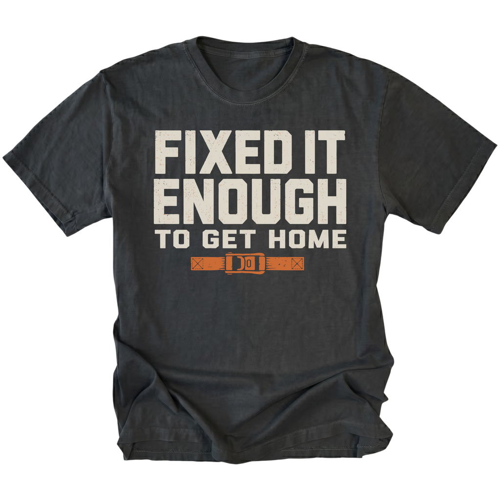 Black T-Shirt with Fixed It Enough To Get Home trail repair design shown from the front by Trail Snark.