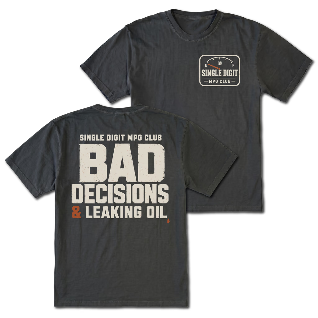 Black T-shirt with Single Digit MPG Club front print and Bad Decisions & Leaking Oil back design shown front and back by Trail Snark.