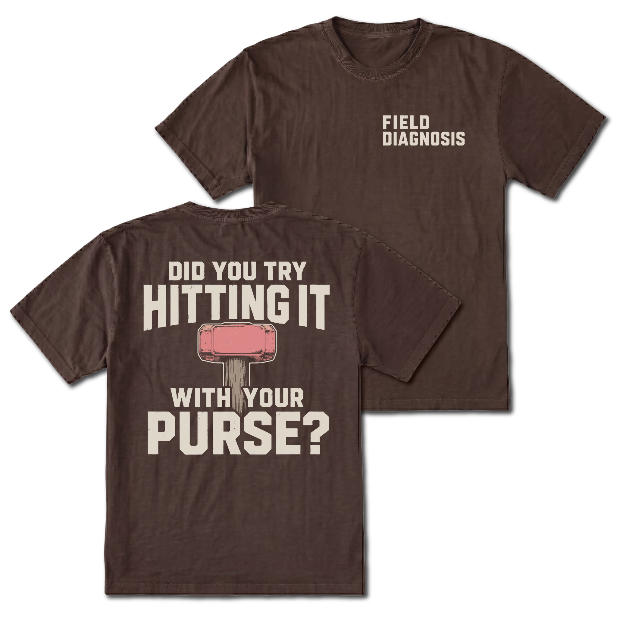 Espresso t-shirt featuring the Field Diagnosis chest print on the front and the Purse Hammer design on the back by Trail Snark.
