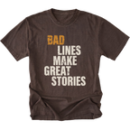 Espresso T-Shirt featuring the Bad Lines Make Great Stories design on the front by Trail Snark.