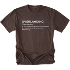 Espresso T-Shirt with dictionary-style “Overlanding” definition text shown on front view by Trail Snark.