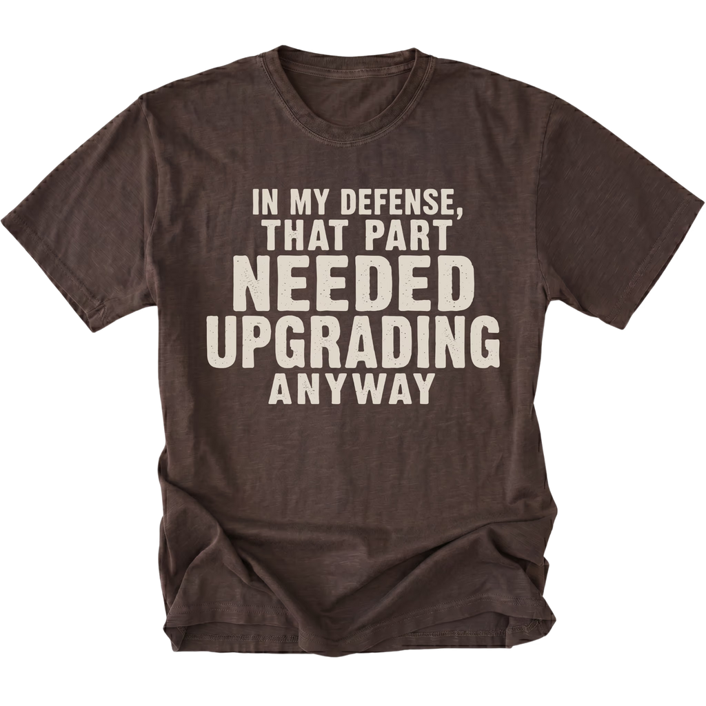 Espresso t-shirt featuring the Needed Upgrading design on the front by Trail Snark.